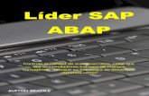 Líder SAP ABAPbltmexico.com/ebook/LSA-CM.pdf · SAP ABAP (1), suele suceder después de un tiempo que ve otros proyectos de tecnología, nace el deseo en uno de poder dirigir proyectos