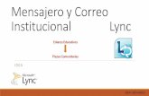 Mensajero Institucional Lync - INEAidea.inea.gob.mx/images/CONTENIDO/Videoconferencias Presentaci… · Bajar el Lync desde su perfil de correo electrónico. Olvido de Cuentas de