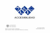 ACCESIBILIDAD - Technical University of Valenciapersonales.upv.es/moimacar/master/download/accesibilidad.pdfLa accesibilidad Web se entiende desde tres áreas bien diferenciadas: •Sitios