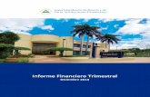 Informe Financiero Trimestral - SIBOIF · función de intermediación financiera se encuentran concentrados en la cartera de créditos, con un 66.1% de los activos totales, de la