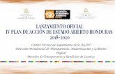 Presentación de PowerPoint - Honduras€¦ · III PAGAH 2016-2018 IV Plan de Acción de Estado Abierto Honduras Lanzamiento: Agosto 2012 Compromisos: 20 ... cronograma de acuerdo