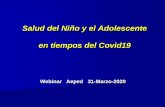 Salud del Niño y el Adolescente en tiempos del Covid19 · *Webinar AEP Salud del niñO y el adolescente en tiempos de la COVID-19 COVID-19 SARS-CoV-2 en UCIP Co-infección COVID-19