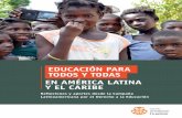 EDUCACIÓN PARA TODOS Y TODAS EN AMÉRICA LATINA Y EL …post2015.redclade.org/wp-content/uploads/2015/04/CLADE... · 2016-03-31 · del derecho humano a la educación gratuita y