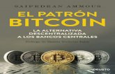 El patrón Bitcoin · Participa en presentaciones de libros Comparte tu opinión en la ficha del libro y en nuestras redes sociales: Explora Descubre Comparte. SINOPSIS Bitcoin nos