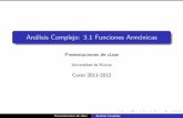 Análisis Complejo: 3.1 Funciones Armónicas Funciones Armonicas... · An alisis Complejo: 3.1 Funciones Arm onicas Presentaciones de clase Universidad de Murcia Curso 2011-2012 Presentaciones