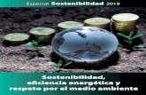 Sostenibilidad, eﬁciencia energética y respeto por el ...€¦ · Sostenibilidad, eﬁciencia energética y respeto por el medio ambiente Especial Sostenibilidad 2019_nwsmar 01/03/19