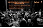 HERRAMIENTAS Y RECURSOS DE ORATORIA - Bevelbevel.es/wp-content/uploads/2018/11/...de-Oratoria.pdf · EXPERTIS: Experta en Oratoria con 19 años de experiencia. Por sus entrenamientos