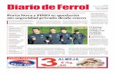 Diario de Ferrol 29 de diciembre de 2016 - diariodearousa.com€¦ · Diario de Ferrol 29 de diciembre de 2016 el fIN de lA ActIVIdAd AúN No hA sIdo comuNIcAdo A los empleAdos el