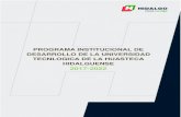 2017-2022sgi.uthh.edu.mx/rrectores/IPL/PDF/PIDE UTHH 2017-2022...Secretaría de Educación Pública 2 2017-2022 Programa Institucional de Desarrollo de la Universidad Tecnológica