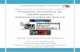 Proyecto formativo de clasificadores internacionales de bocciadspace.umh.es/bitstream/11000/2508/1/Miralles Grañó, Pau.pdf · Grado en Ciencias de la Actividad Física y el Deporte