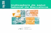 Indicadors de salut laboral de Barcelona - 2016...la salut són els principals responsables de les desigualtats en salut, és a dir, les diferències injustes i evitables en l'estat