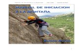 MANUAL DE INICIACION A LA MONTAÑA - AÑO 2008 - RAMON …€¦ · MANUAL DE INICIACION A LA MONTAÑA - AÑO 2008 - RAMON MUÑOZ 4 1. - INTRODUCCION A LA MONTAÑA La montaña, por