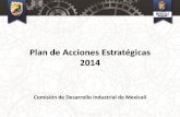 Plan de Acciones Estratégicas 2014 - mexicali.gob.mxmexicali.gob.mx/siere/Gobierno/Attachment... · Participación en eventos en conjunto con Sedeco, con organismos del Estado y/o