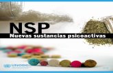 NSP de la UNODC NSP · más de 800 sustancias fueron comunicadas al Sistema de Alerta Temprana (EWA, por su sigla en inglés) de la UNODC sobre NSP por gobiernos, laboratorios y organizaciones