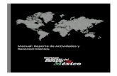 Manual: Reporte de Actividades y Reconocimientoshaciaelespacio.aem.gob.mx/sme-mexico/2018/docs/ReporteActivida… · Al finalizar, clic en el botón “Guardar Reporte de Actividad”.