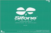 BROCHURE SIFONE 2019€¦ · es la solución que su compañía estaba esperando. Oficina Virtual Recaudo Presencial Diseño Web Sifone icloud App Solidaria Billetera Electrónica
