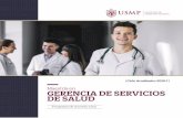 Maestría en GERENCIA DE SERVICIOS DE SALUD · 2020-02-25 · PLAN DE ESTUDIOS El Plan de Estudios de la maestría en Gerencia de Servicio en Salud está formado por 15 asignaturas