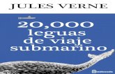 Veinte mil leguas de viaje submarino - Colonial Tour and Travelc Verne... · 2017-11-07 · Veinte mil leguas de viaje submarino Julio Verne (Traductor: Vicente Guimerá) Publicado: