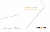 proyectos y obras turismo accesibleinizia.eu/contenidos/INIZIA-Accesibilidad.pdf · TURISMO ACCESIBLE > Diagnóstico para promo-comercialización del turismo accesible en la Provincia