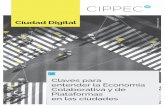 Ciudad Digital Photo by Ryoji Iwata - CIPPEC...una introducción a las deﬁni-ciones más usadas dentro de la Economía de Plataformas, así como una descripción de las ventajas
