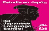 ISI Japanese Language School · Ⅰ N5 ─ 150 Niveles JLPT EJU Kanji Periodo Material Principal Meta N4 Niveles Kioto [Capacidad: 1.100] ISI ... Curso de Japonés Práctico preparación