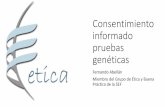 Consentimiento informado pruebas genéticas...del paciente/donante (sangre, frotis bucal, saliva, tejido, semen, etc.), y se estudia su ADN en el laboratorio mediante una técnica