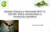 Debate Ciencia y Sociedad 2017-1: CD MX: Mitos ambientales ...depa.fquim.unam.mx/amyd/archivero/Proyecto_Debate_ambiental_C… · Predicción de George Orwell: 1984 “El periodismo