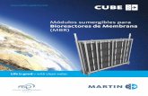 Módulos sumergibles para Bioreactores de Membrana (MBR) · 2018-11-14 · Con más de 40.000 módulos de membrana instalados, MARTIN Systems es su aliado competente en filtros sumer