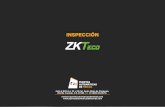 INSPECCIîN€¦ · La solución completa para puntos de control de ZKTeco ofrece inspección y acceso de personas a través de algún método biométrico, inspección y acceso vehicular,