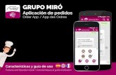 Order App / App des Ordresexclusivasmiro.es/app/descargas/folleto-APP-Grupo-Miro.pdfOrder App / App des Ordres ¿Por qué utilizar nuestra app? • Haz tus pedidos de forma fácil