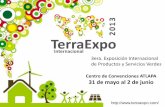 3era. Exposición Internacional de Productos y Servicios Verdespanamagbc.org/files/presentacion_terraexpo_intl_2013_pgbc.pdf · • Promover la penetración de productos y servicios