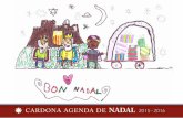 NADAL 2015 - 2016 - Ajuntament de Cardona · Nadal. c a r d o n a. 2 0 1 5 - 2 0 1 6 . CARDONA AGENDA DE NADAL. 2015 - 2016. Diumenge 6 de desembre. FESTIVAL EN BENEFICI DE LA MARATÓ
