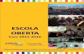 ESCOLA OBERTA - Escola Pia de Catalunyaw4.escolapia.cat/caldes/eobert1516.pdf · Comissió de festes: Nadal i Carnestoltes Un grup de mares de l’es ola formen la omissió de Festes