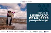 BROCHURE PROGRAMA DE LIDERAZGO FINAL€¦ · El Programa de Liderazgo de Mujeres para la Gestión del Agua se desarrolla en el marco del Proyecto Infraestructura Natural para la Seguridad