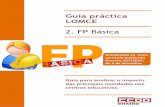 Federación de Ensino de Galicia - Guía práctica LOMCE · 2016-09-20 · Guía práctica LOMCE –FP Básica 2 1. Acceso á Formación Profesional Básica Está dirixida a alumnos