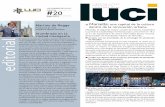 LUCI Newsletter 20 ES newsletter n20_esp.pdf · inteligentes en las que las ciudades se están involucrando hoy en día. En línea con la Carta LUCI sobre el Alumbrado Urbano, estas