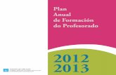 Plan Anual de Formación do Profesoradosteg.gal/.../12_13/plan_anual_formacion_prof_completo_12_13.pdf · Plan Anual de Formación do Profesorado 2012-2013 TÁBOA DE CONTIDOS 5 NORMAS