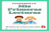 CUADERNILLO Mis Primeras Lecturas · 2020-04-06 ·  CUADERNILLO 80 Textos de Lecturas para niños. Mis Primeras Lecturas