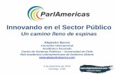 Innovando en el Sector Público³n Alejandro Barros Chile.pdfUn camino lleno de espinas Alejandro Barros Consultor Internacional Académico Asociado Centro de Sistemas Públicos –