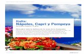 Nápoles, Capri y Pompeya Circuito clásico, 5 días Italia...conocida por los lugareños con el nombre de Gradola, pero era evitada porque se decía que estaba habitada por brujas