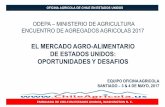 EL MERCADO AGRO-ALIMENTARIO DE ESTADOS UNIDOS: OPORTUNIDADES … · 2018-11-05 · odepa – ministerio de agricultura . encuentro de agregados agricolas 2017 . el mercado agro-alimentario