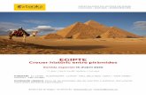 EGIPTE - Baraka Club de Viatges · EGIPTE Creuer històric entre piràmides Sortida especial: 15 d’abril 2020 11 dies | No hi ha dif. horària | Cal visat ITINERARI: EL CAIRE -