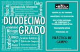 PRÁCT-CAMPO 12° 2014 · PROGRAMA’DE’PRÁCTICA’DE’CAMPO’DUODÉCIMO’GRADO’ 3 ’ ’ MENSAJE’DE’LA’MINISTRA’DE’EDUCACIÓN’! aactualización"del"currículo"para"la