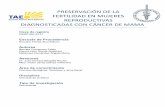 PRESERVACIÓN DE LA FERTILIDAD EN MUJERES …vinculacion.dgire.unam.mx/vinculacion-1/Memoria... · PRESERVACIÓN DE LA FERTILIDAD EN MUJERES REPRODUCTIVAS DIAGNOSTICADAS CON CÁNCER