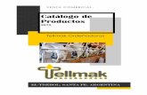 Catálogo de Productos - Tellmaktellmak.com.ar/catalogo-productos.pdf · 2018-08-22 · Contamos con un plantel capacitado y especializado en cada una de las líneas de productos