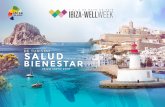 ¿QUÉ ES LA IBIZA WELL WEEK?€¦ · de Fitness, clases de Yoga, sesiones de mindfulness, gastronomía saludable… La Ibiza Well Week cuenta con cuatro actividades principales que