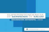 Vac antigripal 2016 - Obra Social de los Docentes · 2016-09-09 · VACUNACIÓN ANTIGRIPAL | 2016 La gripe o influenza es una enfermedad viral respiratoria que se presenta habitualmente