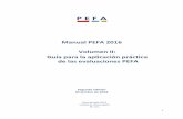Manual PEFA 2016 Volumen II: Guía para la aplicación ......PEFA 2016 con respecto a evaluaciones anteriores en las que se aplicó la versión de 2005 o de 2011, incluidas en el volumen