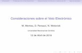 Consideraciones sobre el Voto Electrónicopenazzi/VE13.pdf · Algunas personas cualiﬁcan la expresión “voto electrónico” sólo para determinados sistemas. Por ejemplo, a veces