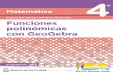 Matemática. Funciones polinómicas con GeoGebra · 2020-01-16 · Matemática Funciones polinómicas con GeoGebra 5 Los materiales desarrollados están destinados a docentes y presentan